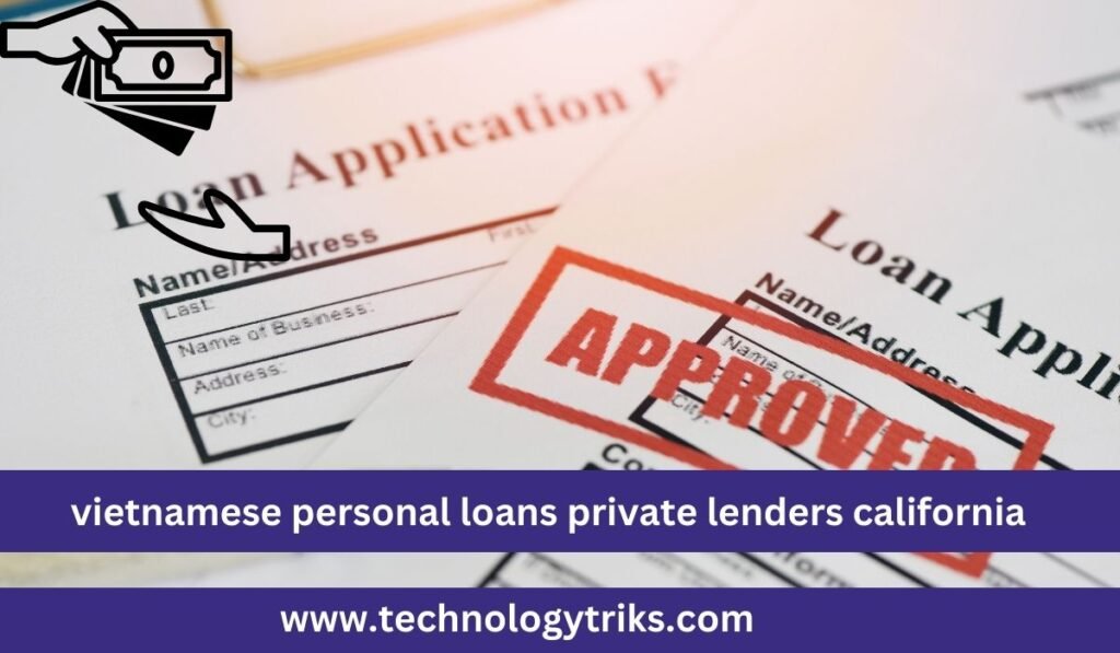 vietnamese personal loans private lenders california