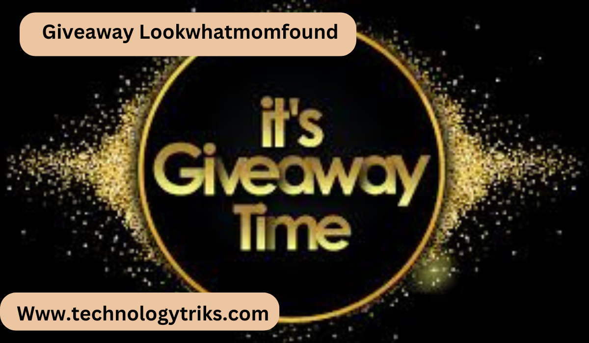 Giveaway Lookwhatmomfound