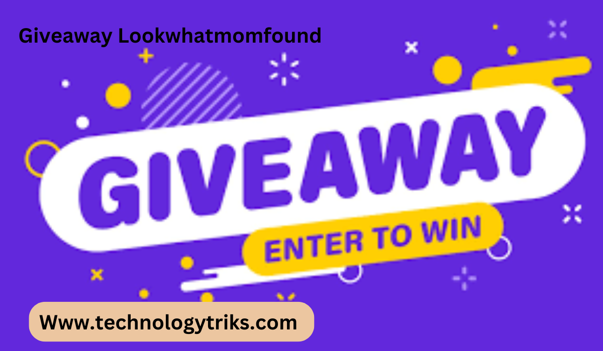 Giveaway Lookwhatmomfound